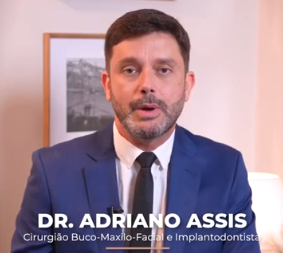 Dr. Adriano Assis - Cirurgião Bucomaxilofacial em Salvador